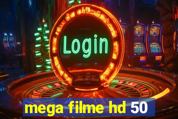 mega filme hd 50